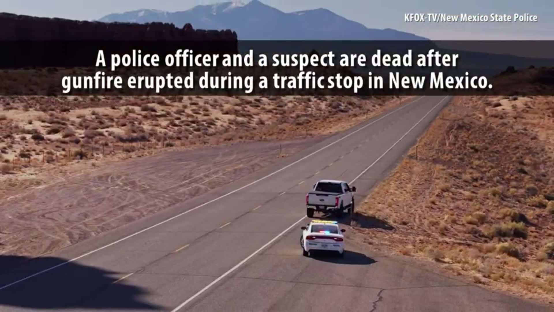 New Mexico State Police officer shot, killed during traffic stop; suspect also dead Trending fox23