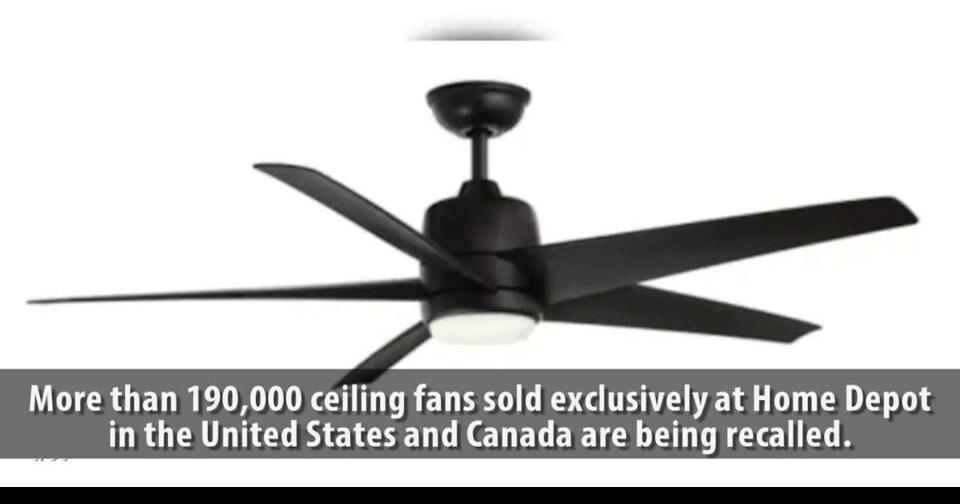 Recall alert Nearly 200K ceiling fans sold at Home Depot recalled