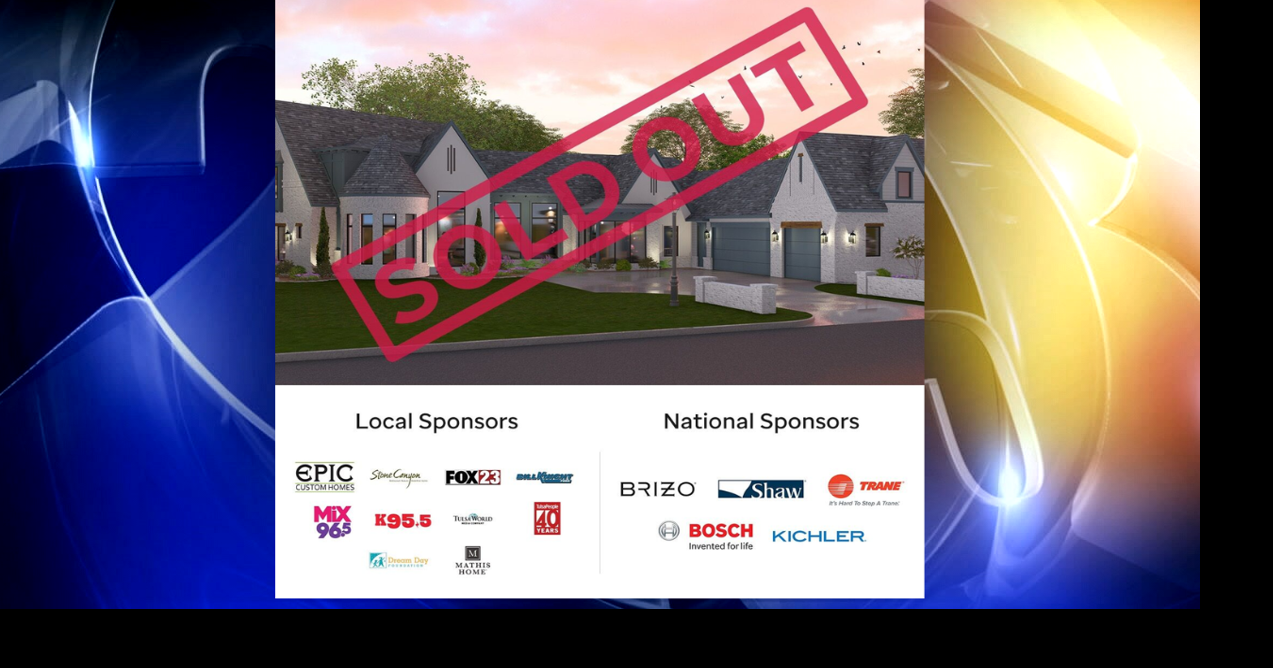 Tulsa St. Jude Dream Home Giveaway tickets are sold out