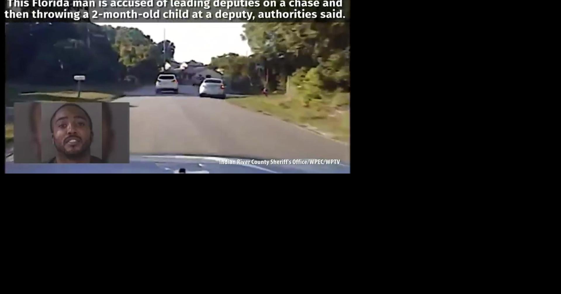 Florida man throws 2monthold baby at deputy after chase Trending