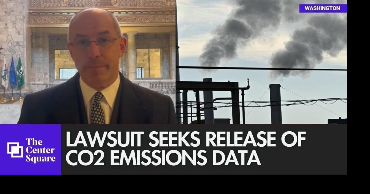 Lawsuit seeks release of Washington CO2 emissions data