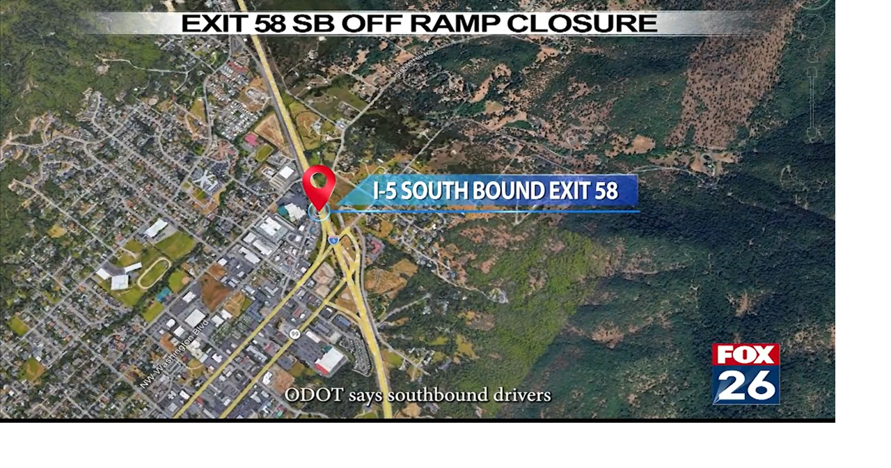 Exit 58 SB Off Ramp Closure | Local | fox26medford.com