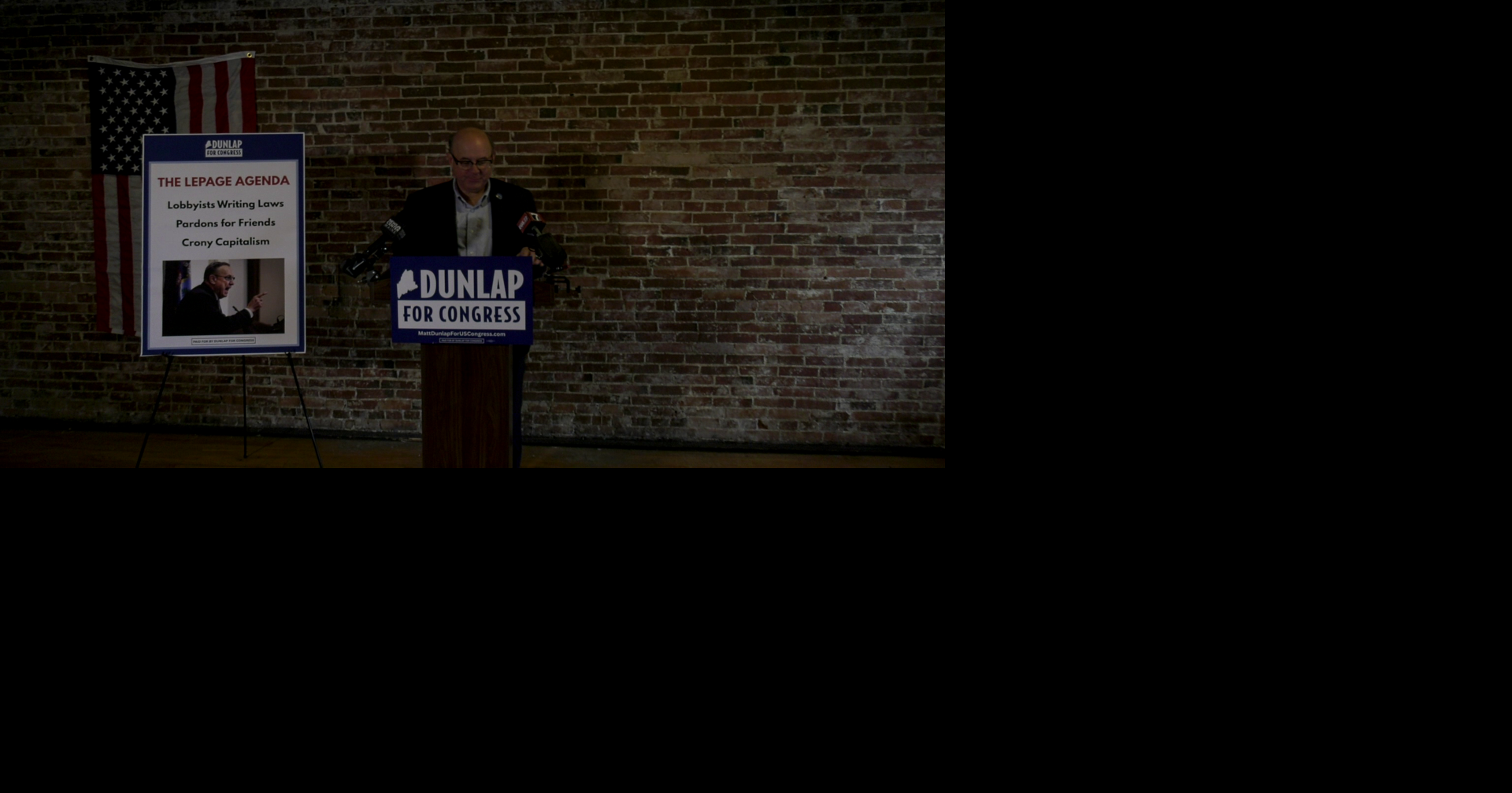 Dunlap takes aim at LePage, calling out alleged connections to lobbyists, special interests