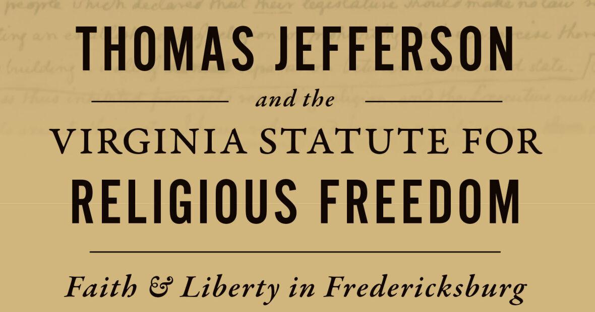Local historian Michael Aubrecht releases new book on Jefferson and religious freedom - Vimarsana News