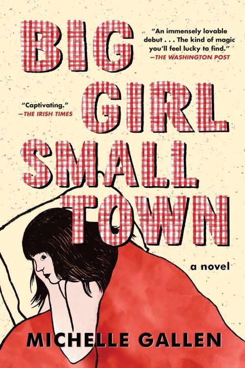 Book review: 'Big Girl, Small Town' is comedic, tragic ...