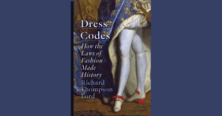 dress codes: how the laws of fashion made history Dress Codes: How the Laws of Fashion Made History: Thompson Ford, Richard: 9781501180064: Amazon.com: Books