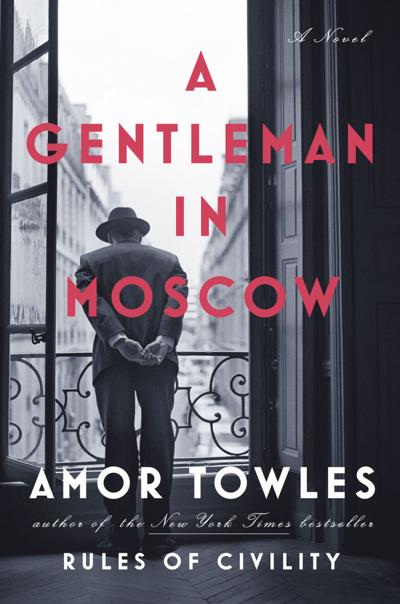 Book review: 'A Gentleman in Moscow' presents fascinating aspect of