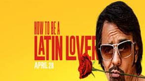 Hedelt Review How To Be A Latin Lover Has Enough Funny Moments