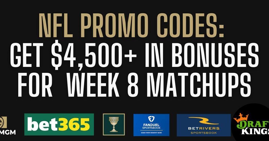 Best NFL Betting Promos & NFL Betting Promo Codes For Week 8