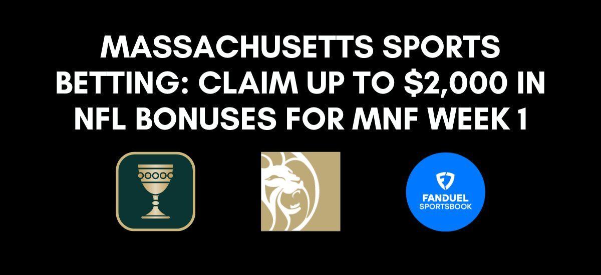 Massachusetts sports betting promos: How to bet the NFL this