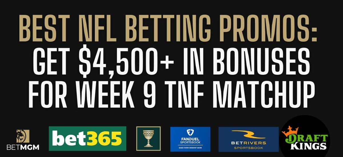 Best NFL Betting Promos & NFL Betting Apps For TNF