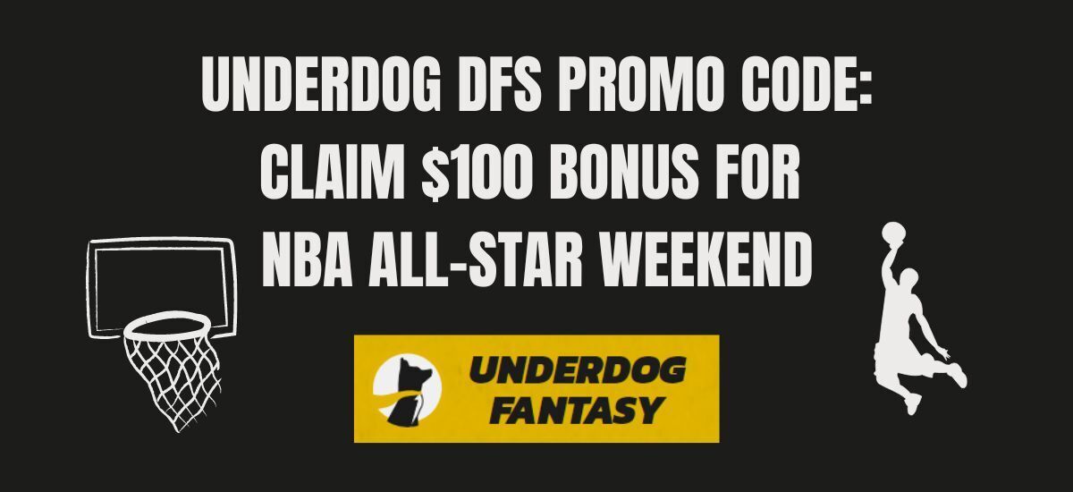 Underdog Promo Code BETFPB: Earn $100 DFS Bonus For NBA ASG