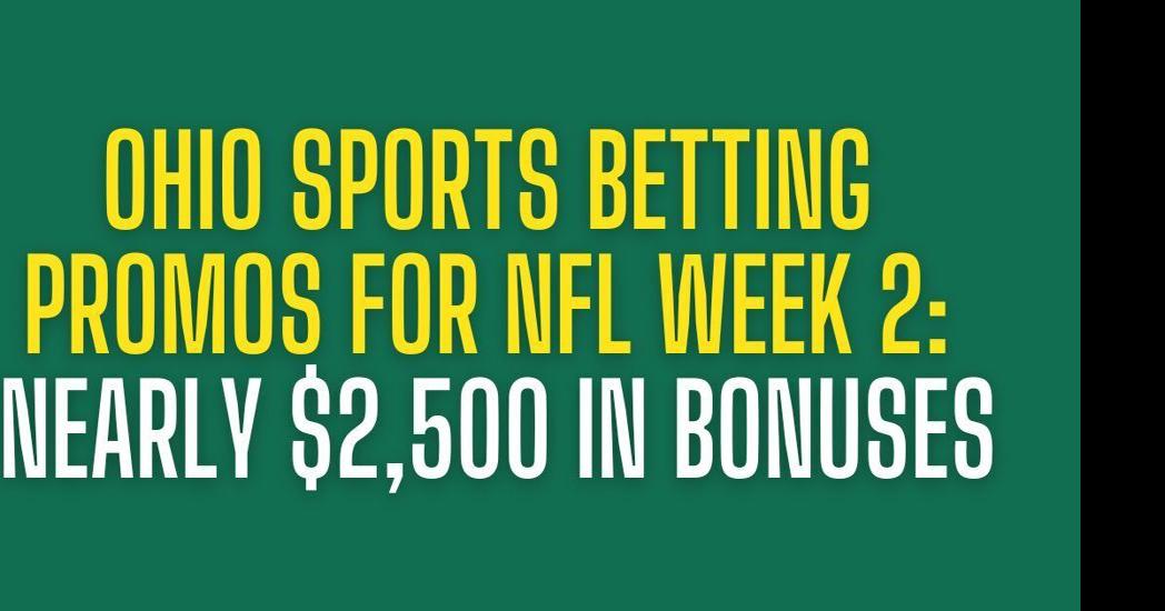 NFL Week 2 Ravens vs. Bengals odds, game and player props, top Ohio sports  betting promo code bonuses 