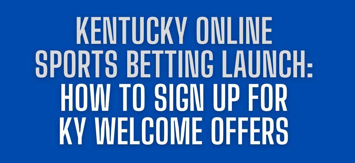 Best Kentucky Sports Betting Apps & Sportsbook Bonuses