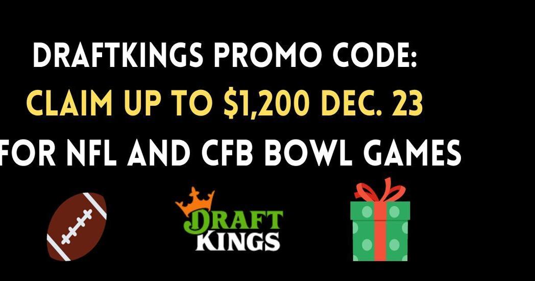 DraftKings promo code for NFL and NCAAF bowl games Dec. 23