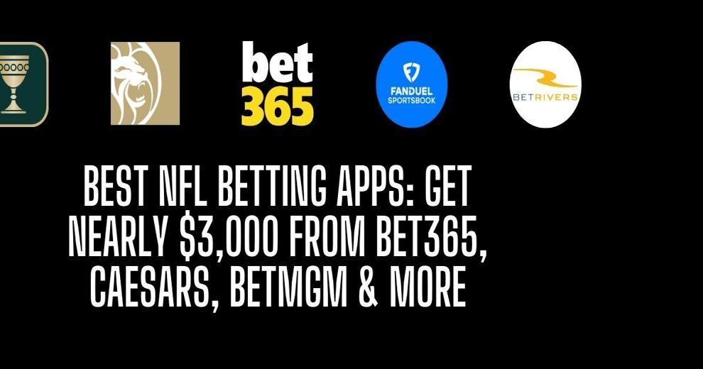Best NFL Betting Apps Expertly Ranked & NFL Betting Sites