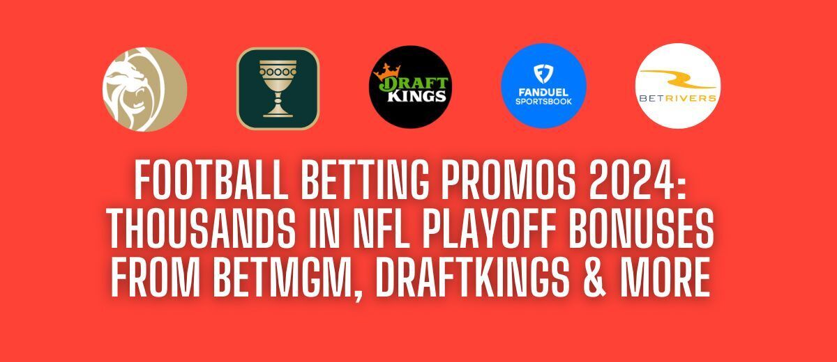 2024 NFL Playoffs Football Betting Promo Codes BetMGM DK   65aabdfb6e1a0.preview 