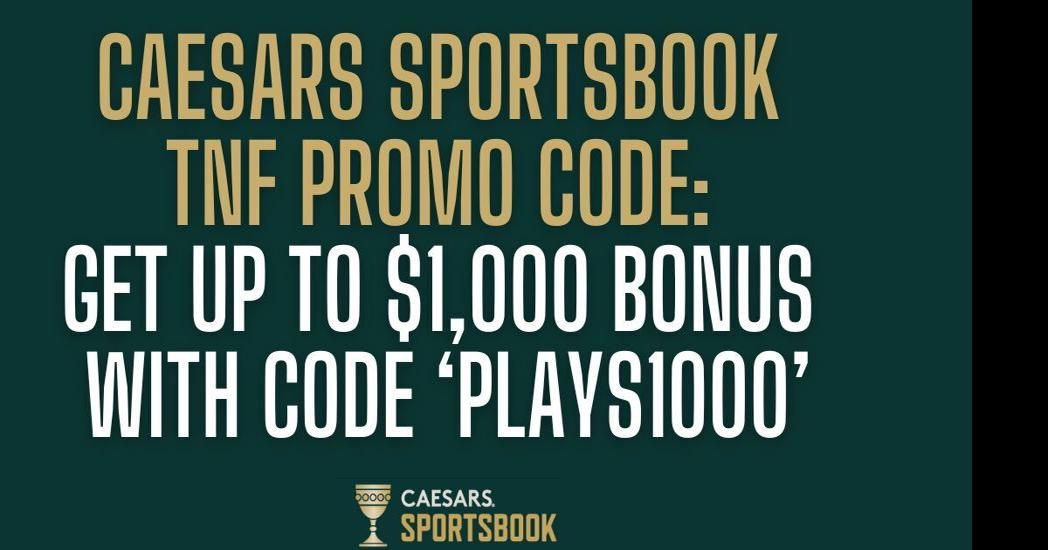 Caesars promo code PLAYS1000 Get 1,000 Giants49ers bonus