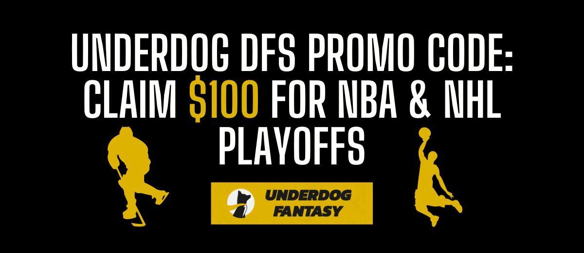 Underdog Promo Code BETFPB: $100 For NBA, NHL Playoffs