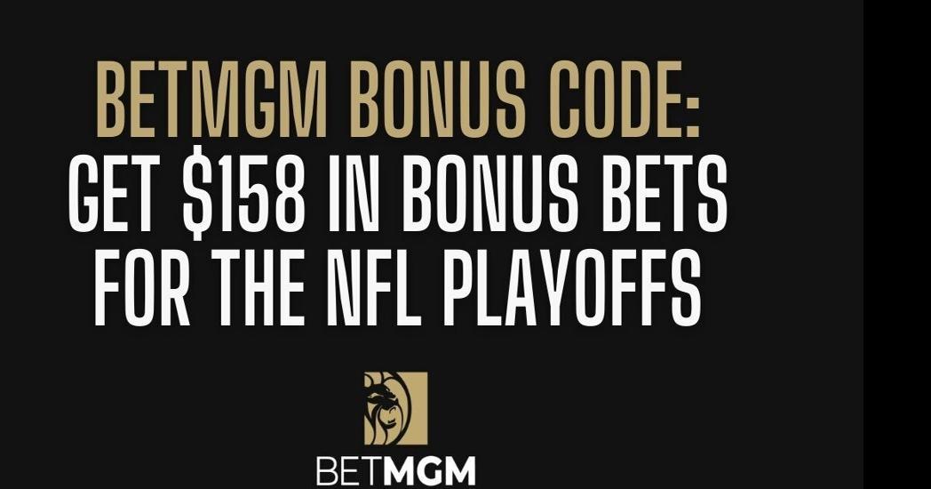 BetMGM NFL Playoffs bonus code 158 bonus for NFL Wild Card