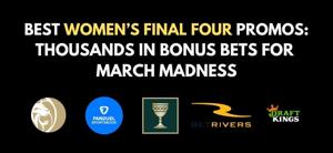 2024 Final Four bonus offers, apps & promotions: Over $5,000 for UConn vs. Iowa Women's Final Four