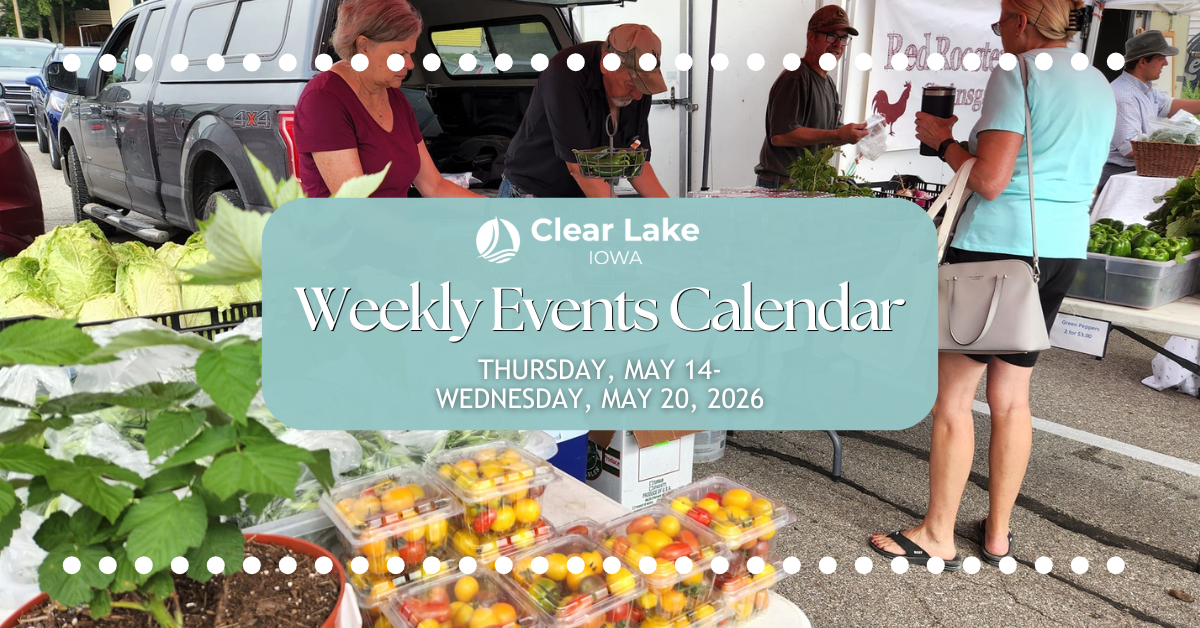 Clear Lake Events May 14-20, 2026