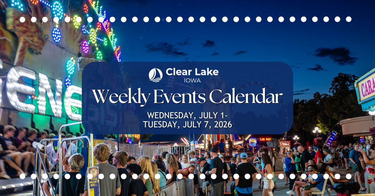 Clear Lake Events July 1-7, 2026
