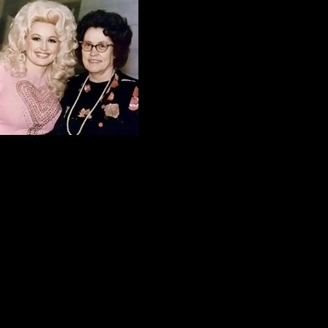 FROM THE LIFESTYLES DESK: Memories of Dolly and her mother, Avie Lee Parton