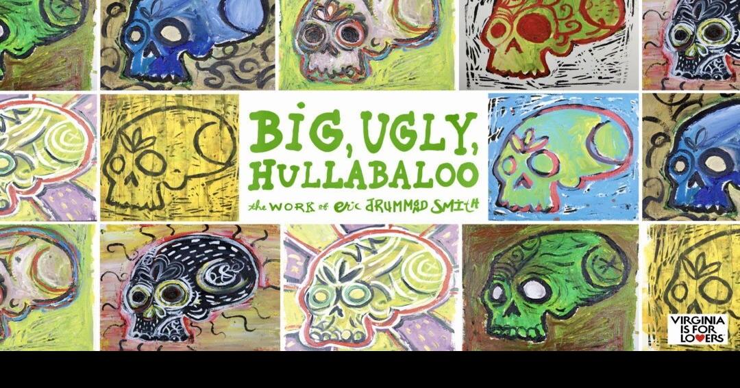 Wm. King Art Museum Hosting 'Big Ugly Hullabaloo' Living