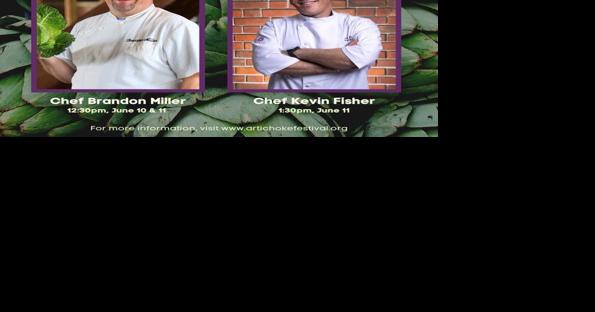 Artichoke Fest adds two more chefs for demos - Vimarsana News