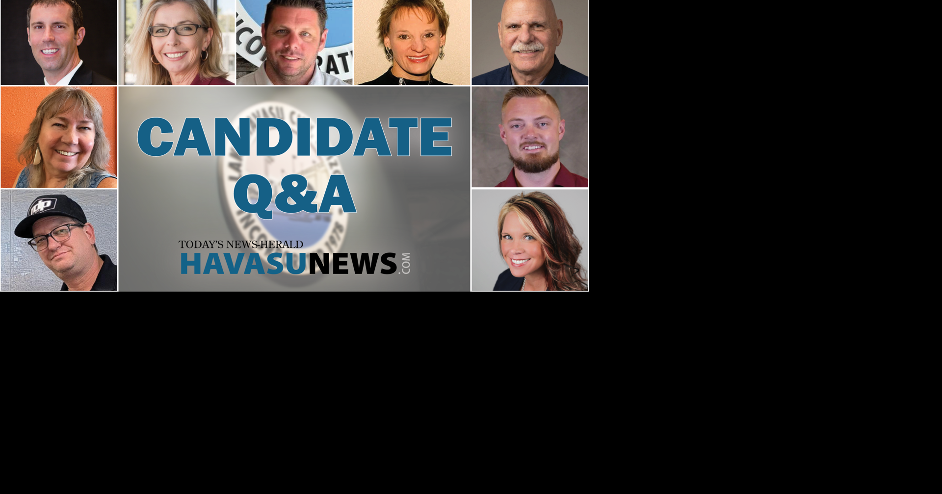 Read MoreLake Havasu City candidate Q&A | Is the second bridge necessary, and are you happy with the project?