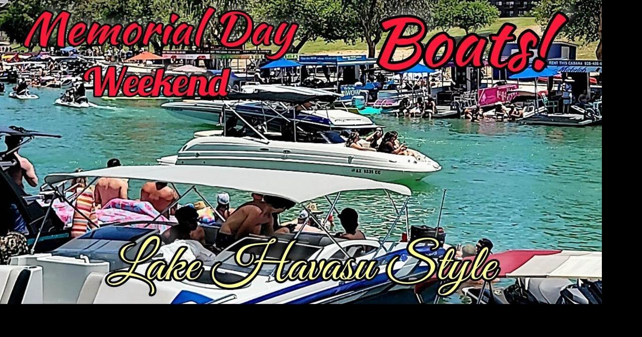 Memorial Day 2023 Weekend Boats Lake Havasu City Boat Party London