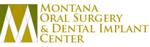 Montana Oral Surgery & Dental Implant Center
