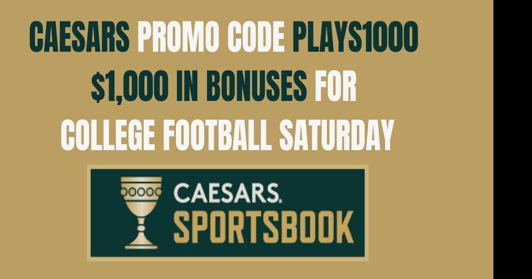 Caesars Sportsbook Promo Code