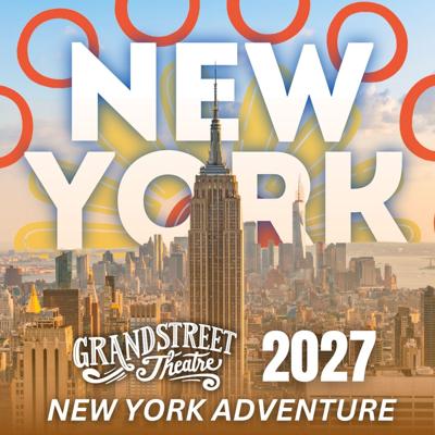 Grandstreet’ 2027 New York Adventure
