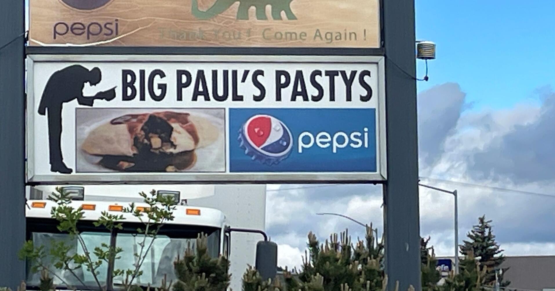 Big Paul's Pasty Parlor in Helena has closed - Vimarsana News