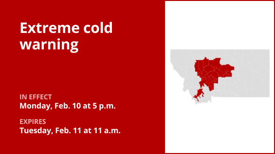Update: Extreme cold warning for Central Montana until Tuesday midday