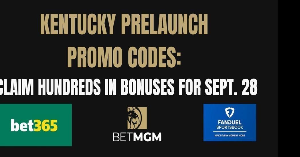 Kentucky sports betting promo codes offer pre-launch bonuses from