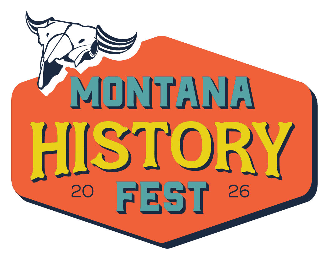 Montana Historical Society to Host Five-Day History Festival in Helena