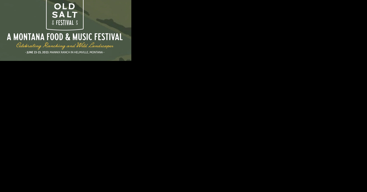 Old Salt Festival celebrates ranching and Montana food - Vimarsana News