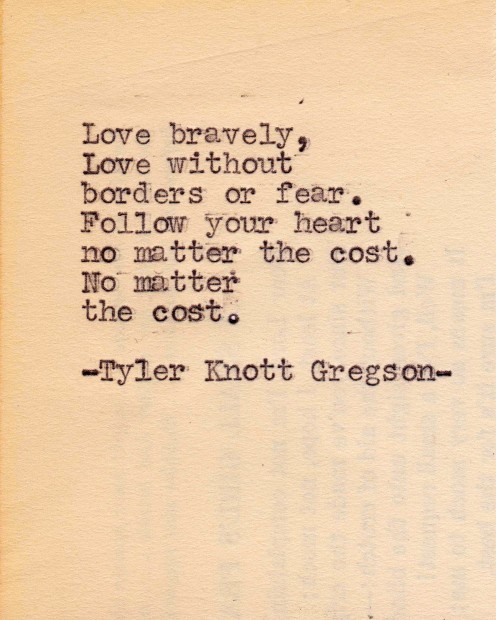 231 Love Bravely Love Without Borders Or Fear Typewriter Poem Helenair Com