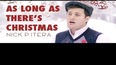 As Long As There S Christmas Nick Pitera Helenair Com