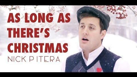 As Long As There S Christmas Nick Pitera Helenair Com