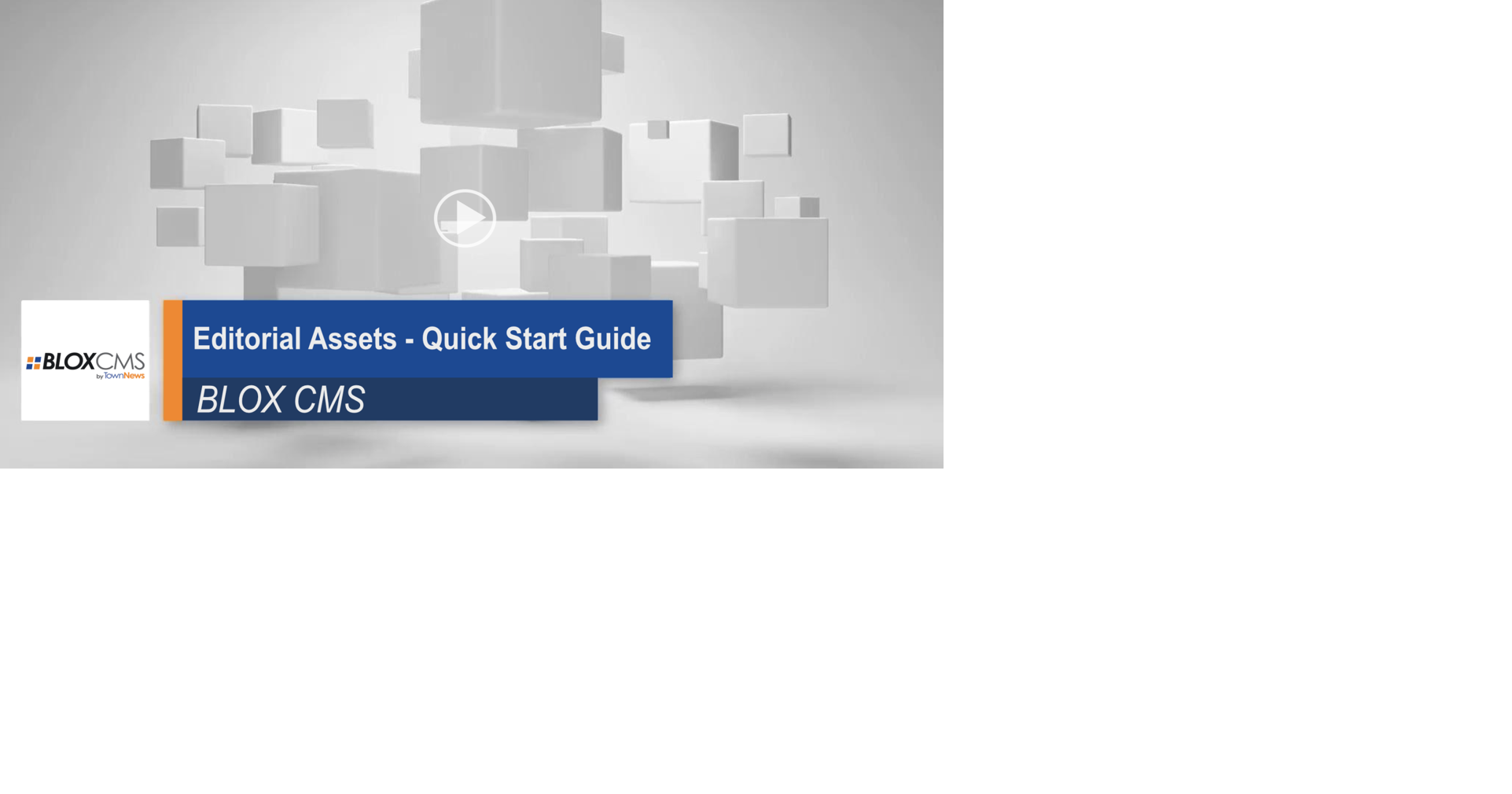 Editorial Assets - Quick Start Guide | Beginner | help.bloxdigital.com