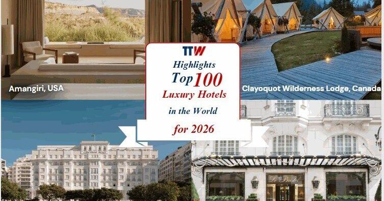 Unveiling the Crème de la Crème: Top 100 Luxury Hotels in the World for 2026
