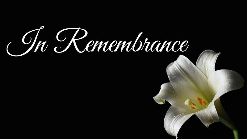 In Remembrance Locals Who Passed On In July Announcements