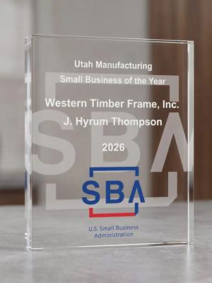 SBA Names Western Timber Frame Utah's 2026 Manufacturing Small Business of the Year