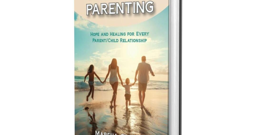Kharis Publishing Releases New Guide: 'Powerful Parenting' Offers Hope and Healing for Challenging Child Relationships.
