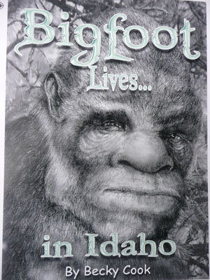 Bigfoot Lives … in Idaho