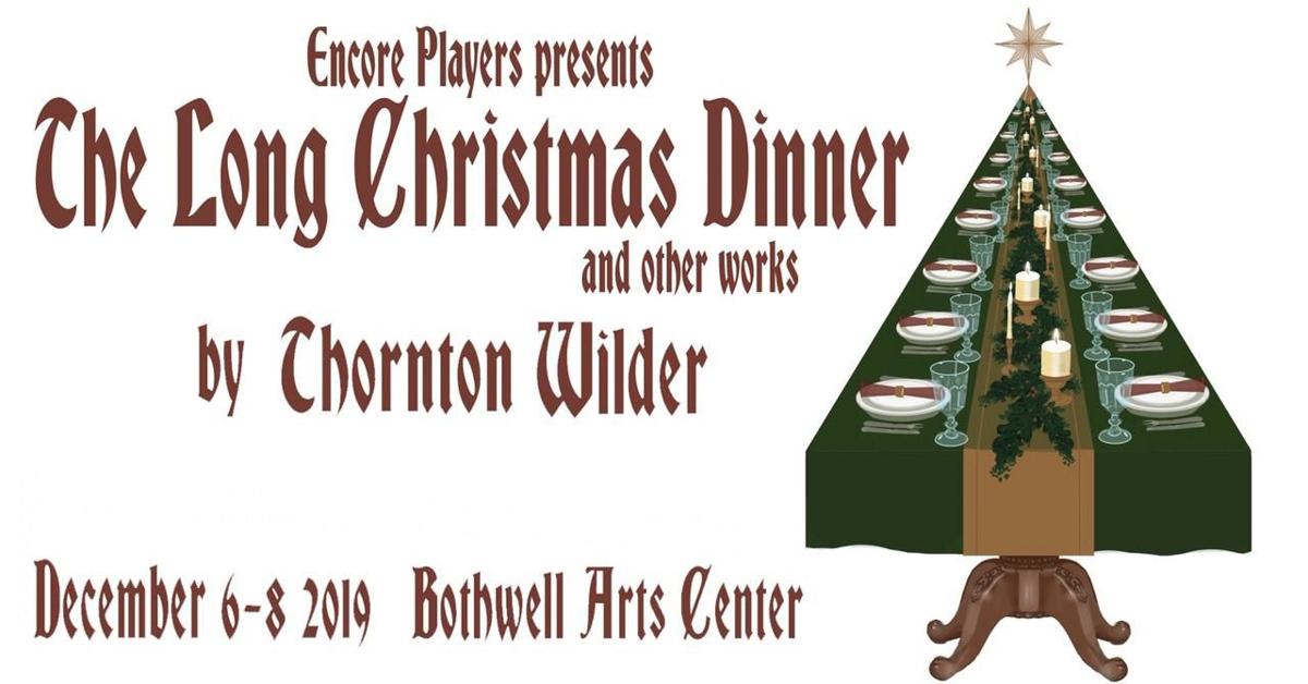 "The Long Christmas Dinner” and Other Works by Thornton Wilder to Be